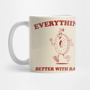 Everything's Better With Bagels Retro Shirt, Unisex Meme T Shirt, Funny Mug